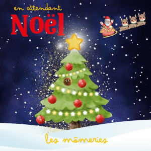 En attendant Noël - Les Mômeries